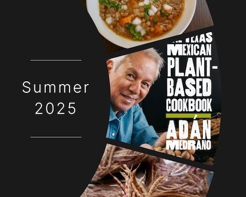 The Texas Mexican Plant-Based Cookbook